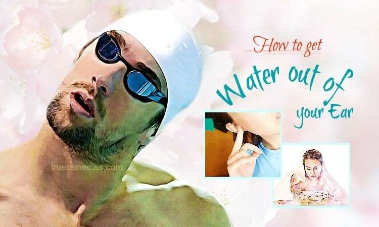 17 Ways How To Get Water Out Of Your Ear After Swimming Fast