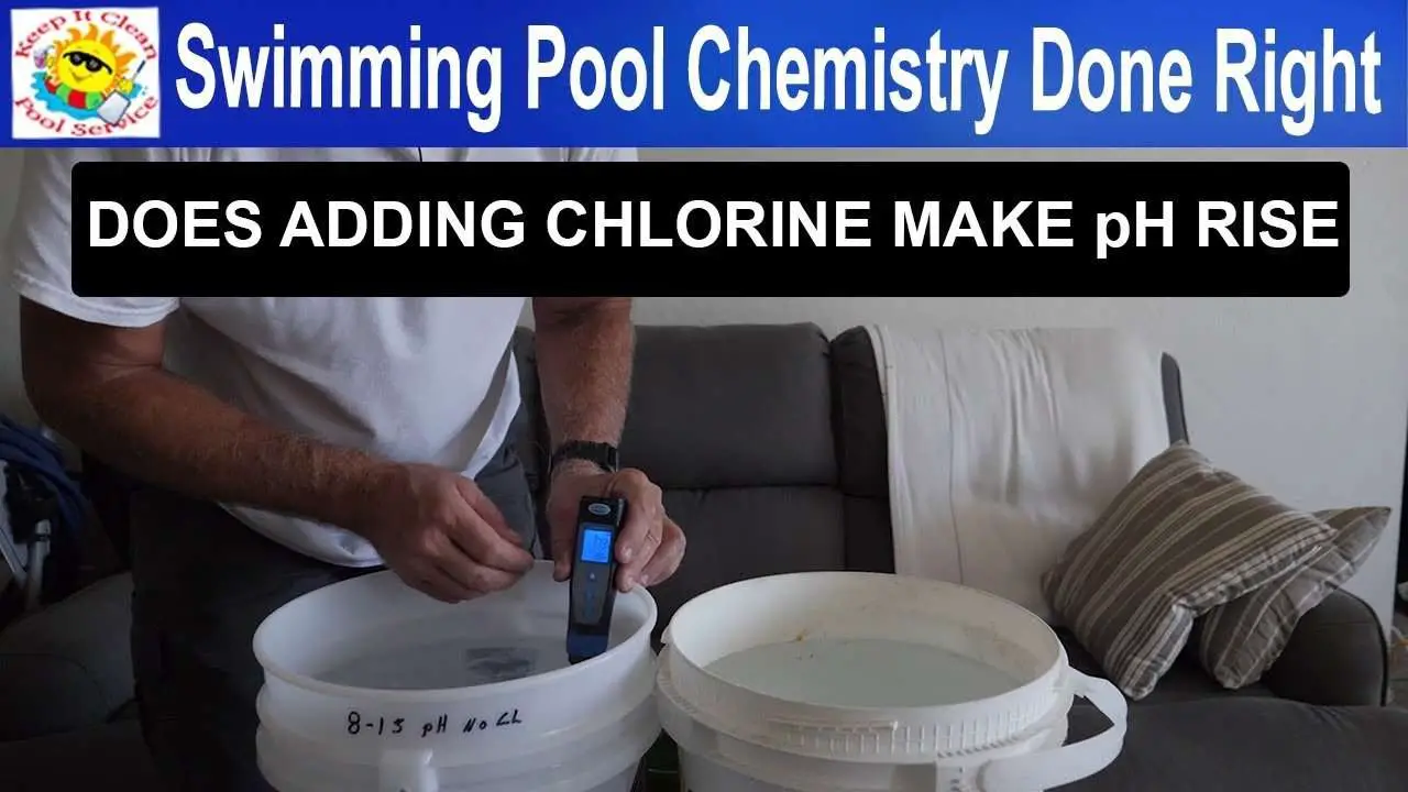 Does Adding Chlorine To A Pool Make the pH rise?