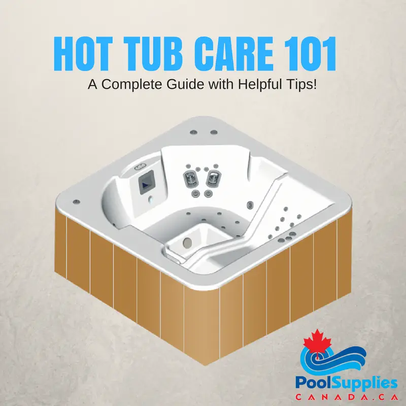 Hot Tub Care 101