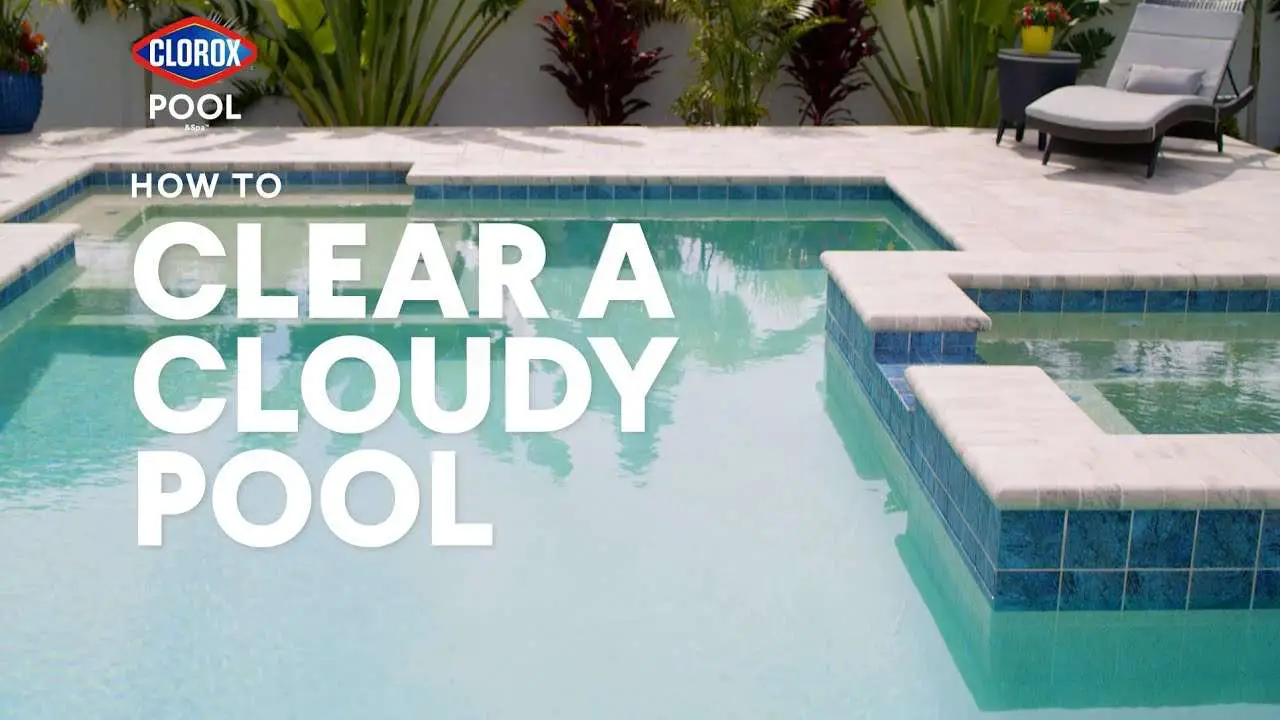 How To Clear Cloudy Pool Water