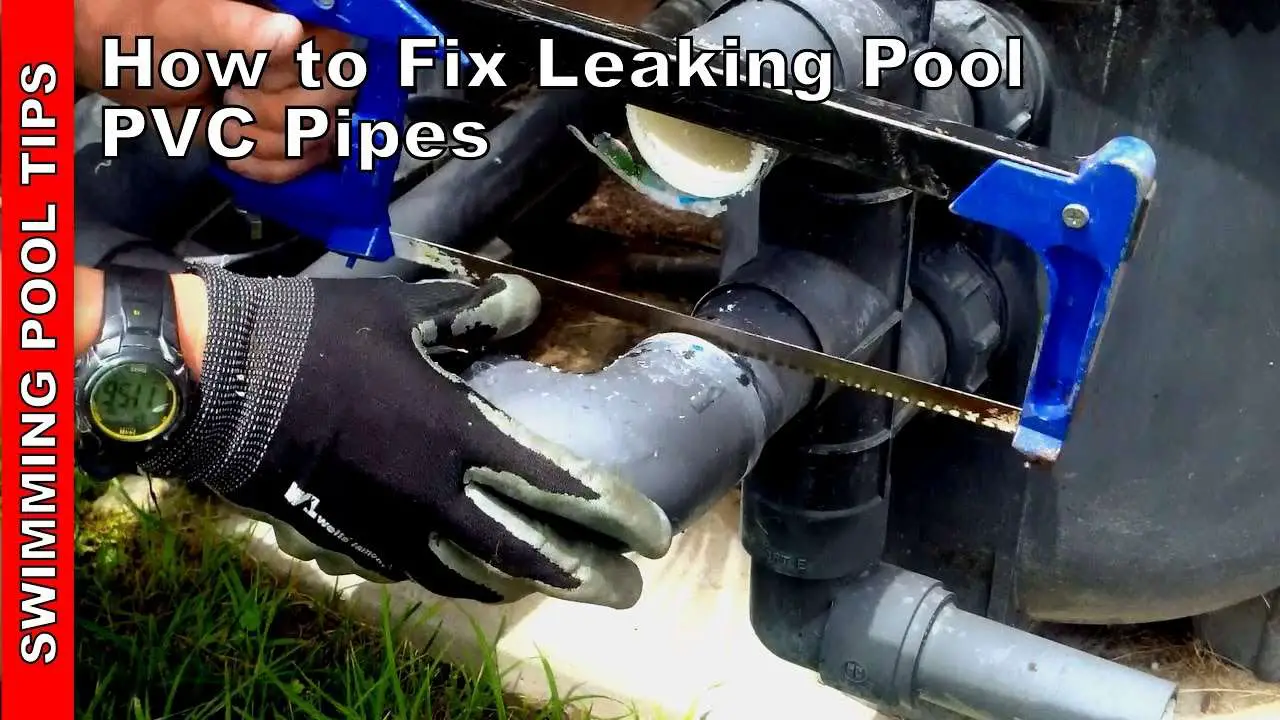 How to Fix Leaking Swimming Pool PVC Pipes