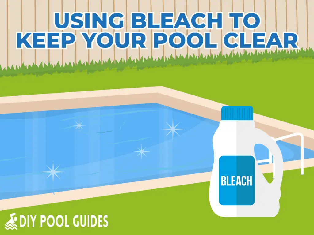 Using Household Bleach in a Pool  DIY Pool Guides