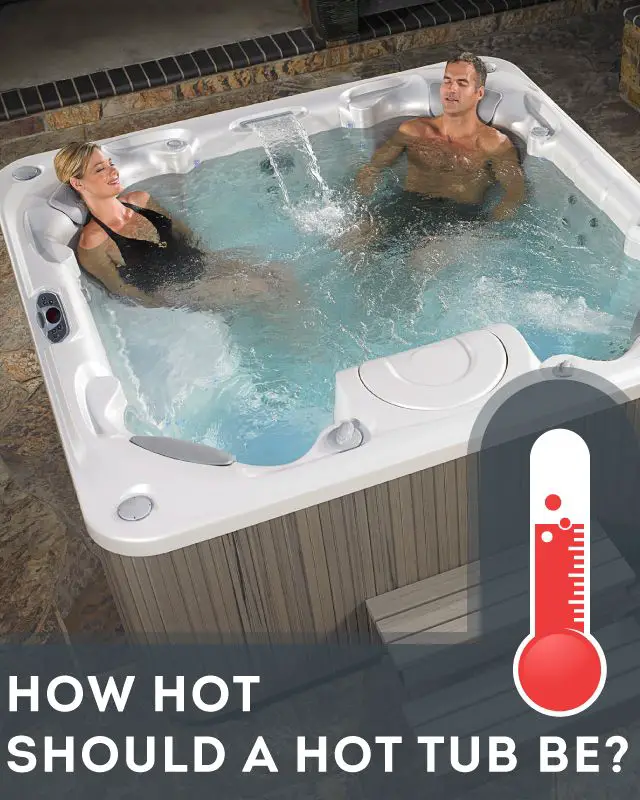 What Should Your Hot Tub Temperature Be?